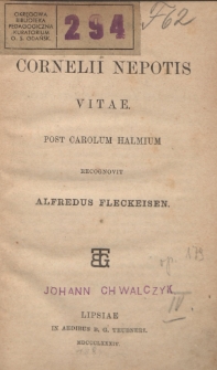 Cornelli Nepotis vitæ : post Carolum Halmium recognovit Alfredus Fleckeistein