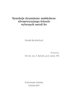 Symulacje dynamiczno-molekularne ultraprecyzyjnego ścinania wybranych metali fcc