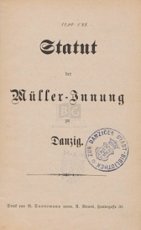 Statut der Müller-Innung zu Danzig