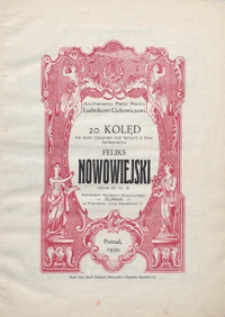 20 Kolęd : op. 21 nr 3 : na solo (sopran lub tenor) z tow. fortepianu