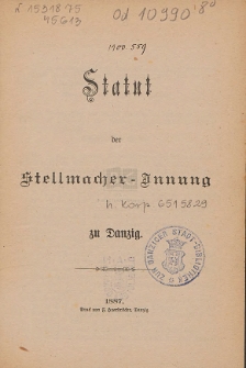 Statut der Stellmacher-Innung zu Danzig