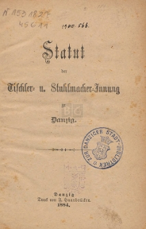 Statut der Tischler- u. Stuhlmacher-Innung zu Danzig
