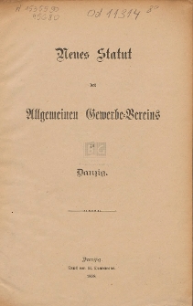 Neues Statut des Allgemeinen Gewerbe-Vereins zu Danzig