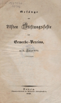 Gesänge am 21sten Stiftungsfeste des Gewerbe-Vereins am 18. Januar 1849