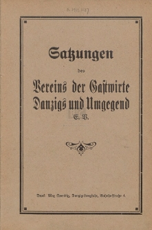 Satzungen des Vereins der Gastwirte Danzigs u. Umgegend E. V.