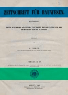 Zeitschrift für Bauwesen, Jg. 15, H. 1-12 (1865)