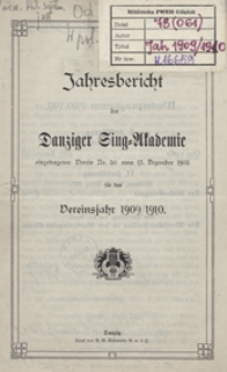 Jahresbericht der Danziger Sing-Akademie eingetragener Verein Nr. 50 vom 13 Dezember 1905 für das Vereinsjahr 1909/1910