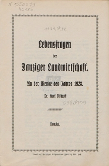 Lebensfragen der Danziger Landwirtschaft : an der Wende des Jahres 1928