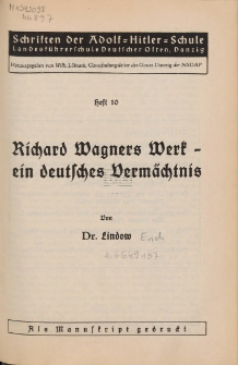 Richard Wagners Werk : ein deutsches Vermächtnis