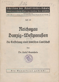 Reichsgau Danzig-Westpreu&szlig;en : die Entstehung einer deutschen Landschaft