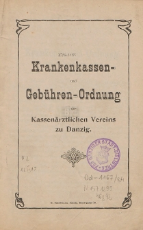 Krankenkassen- und Geb&uuml;hren-Ordnung des Kassen&auml;rztlichen Vereins zu Danzig