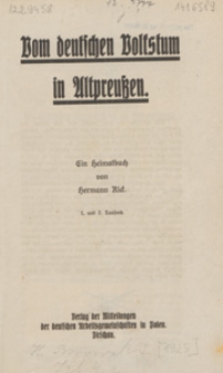 Vom deutschen Volkstum in Altpreu&szlig;en : ein Heimatbuch