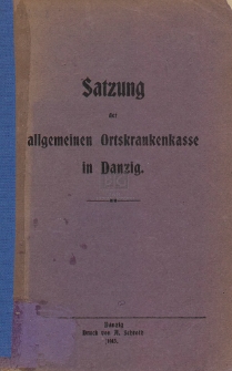 Satzung der allgemeinen Ortskrankenkasse in Danzig