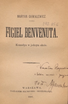 Figiel Benvenuta : komedya w jednym akcie