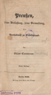 Preussen, seine Verfassung, seine Verwaltung, sein Verhältniss zu Deutschland