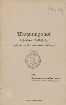 Wohnungsnot : Lehmbau, Selbsthilfe, produktive Erwerbslosenf&uuml;rsorge