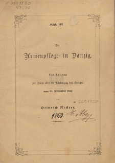 Die Armenpflege in Danzig : Ein Beitrag zur Frage über die Wirkungen des Gesetzes vom 31. December 1842