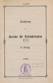 Satzung des Vereins für Ferienkolonien in Danzig