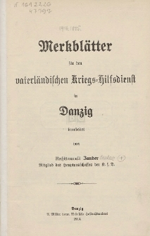 Merkblätter für den vaterländischen Kriegs-Hilfsdienst in Danzig
