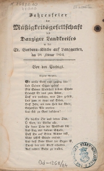 Jahresfeier der Mässigkeitsgesellschaft des Danziger Landkreises : in der St. Barbara-Kirche auf Langgarten, den 28. Februar 1854