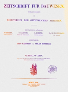 Zeitschrift für Bauwesen, Jg. 44, H. 1-12 (1894)