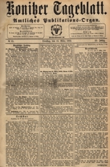 Konitzer Tageblatt.Amtliches Publikations=Organ