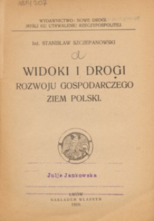 Widoki i drogi rozwoju gospodarczego ziem Polski