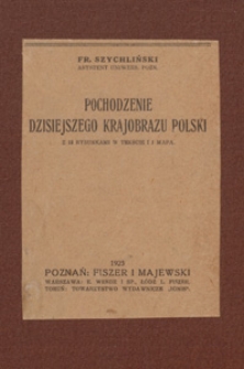 Pochodzenie dzisiejszego krajobrazu Polski