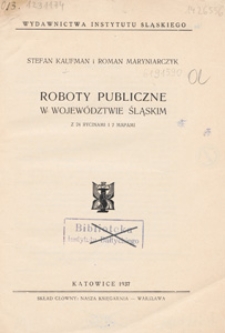 Roboty publiczne w wojew&oacute;dztwie śląskim