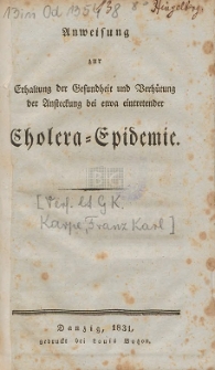 Anweisung zur Erhaltung der Gesundheit und Verhütung der Ansteckung bei etwa eintretender Cholera-Epidemie