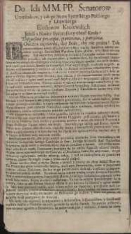 [List] Do Ich MM. PP. Senatorow Urzędnikow, y całego Stanu Rycerskiego Polskiego y Litewskiego Electorow Krolewskich : Jeżeli z Natiey Francuskiej obrać Krola? Disquisitia powazna, gruntowna, y potrzebna