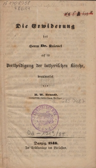 Die Erwiderung des Herrn Dr. Kniewel auf die Vertheidigung der lutherischen Kirche