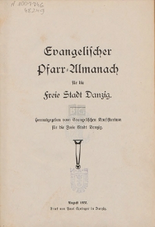 Evangelischer Pfarr-Almanach für die Freie Stadt Danzig / hrsg. vom Evangelischen Konsistorium für die Freie Stadt Danzig