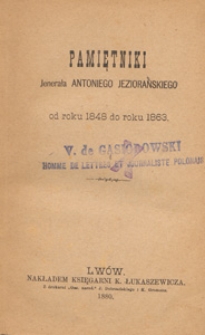 Pamiętniki jenerała Antoniego Jeziorańskiego : od roku 1848 do roku 1863