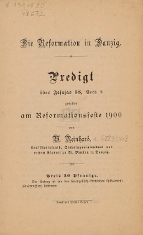 Die Reformation in Danzig : Predigt über Jesajas 58, Vers 8 gehalten am Reformationsfeste 1900