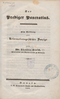 Der Prediger Pancratius : ein Beitrag zur Reformationsgeschichte Danzigs