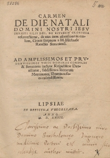 Carmen De Die Natali Domini Nostri Iesv Christi Filii Dei, De Eivsdem Gloriosa resurrectione, de eius item ascensione in c&oelig;lum