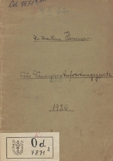 Das Danziger Aufwertungsgesetz vom 7. April 1925 : mit gemeinverst&auml;ndlichen Erl&auml;uterungen, Beispielen, einer Kurstabelle und einem Anhang &uuml;ber die Aufwertungsanspruche der Danziger Staatsangeh&ouml;rigen in Polen