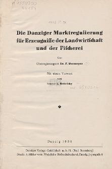 Die Danziger Marktregulierung f&uuml;r Erzeugnisse der Landwirtschaft und der Fischerei
