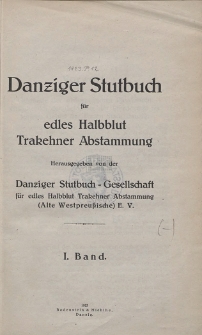 Danziger Stutbuch für edles Halbblut Trakehner Abstammung. Bd. 1.