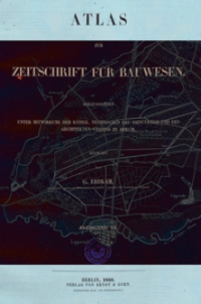 Atlas zur Zeitschrift für Bauwesen, Jg. 6, H. 1-12 (1856)