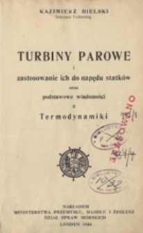 Turbiny parowe i zastosowanie ich do napędu statków oraz podstawowe wiadomości z termodynamiki