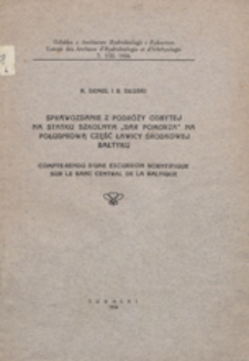 Sprawozdanie z podr&oacute;ży odbytej na statku "Dar Pomorza" na południową część Ławicy Środkowej Bałtyku