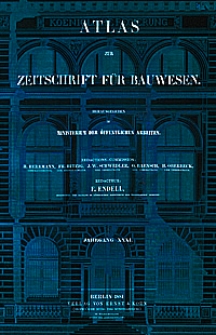 Atlas zur Zeitschrift für Bauwesen, Jg. 31, H. 1-12 (1881)