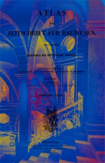 Atlas zur Zeitschrift für Bauwesen, Jg. 32, H. 1-12 (1882)