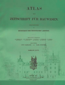 Atlas zur Zeitschrift für Bauwesen, Jg. 36, H. 1-12 (1886)