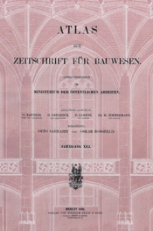 Atlas zur Zeitschrift für Bauwesen, Jg. 41, H. 1-12 (1891)