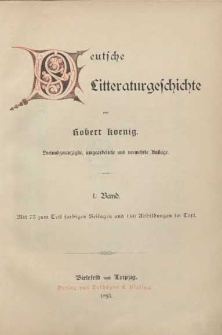 Deutsche Literaturgeschichte. 1 Bd., Mit 75 zum Teil forbigen Beilagen und 160 Abbildengen im Text