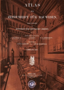 Atlas zur Zeitschrift f&uuml;r Bauwesen, Jg. 45, H. 1-12 (1895)