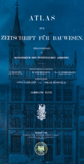 Atlas zur Zeitschrift für Bauwesen, Jg. 47, H. 1-12 (1897)